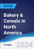 Bakery & Cereals in North America- Product Image