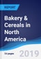 Bakery & Cereals in North America - Product Thumbnail Image