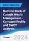 National Bank of Canada Wealth Management - Company Profile and SWOT Analysis - Product Thumbnail Image