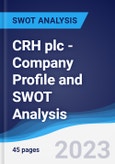 CRH plc - Company Profile and SWOT Analysis- Product Image