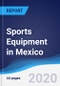 Sports Equipment in Mexico - Product Thumbnail Image
