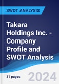 Takara Holdings Inc. - Company Profile and SWOT Analysis- Product Image