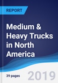 Medium & Heavy Trucks in North America- Product Image