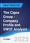 The Cigna Group - Company Profile and SWOT Analysis - Product Thumbnail Image