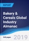 Bakery & Cereals Global Industry Almanac 2014-2023 - Product Thumbnail Image
