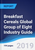 Breakfast Cereals Global Group of Eight (G8) Industry Guide 2014-2023- Product Image