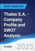 Thales S.A. - Company Profile and SWOT Analysis- Product Image