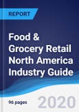 Food & Grocery Retail North America (NAFTA) Industry Guide 2014-2023- Product Image