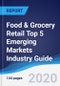 Food & Grocery Retail Top 5 Emerging Markets Industry Guide 2014-2023 - Product Thumbnail Image