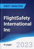 FlightSafety International Inc - Strategy, SWOT and Corporate Finance Report- Product Image