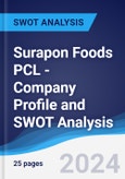Surapon Foods PCL - Company Profile and SWOT Analysis- Product Image