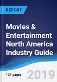 Movies & Entertainment North America (NAFTA) Industry Guide 2014-2023- Product Image