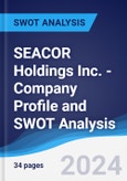 SEACOR Holdings Inc. - Company Profile and SWOT Analysis- Product Image