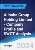 Alibaba Group Holding Limited - Company Profile and SWOT Analysis- Product Image