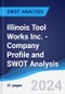 Illinois Tool Works Inc. - Company Profile and SWOT Analysis - Product Thumbnail Image