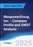 ManpowerGroup, Inc. - Company Profile and SWOT Analysis- Product Image