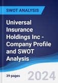 Universal Insurance Holdings Inc - Company Profile and SWOT Analysis- Product Image