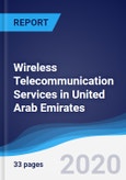 Wireless Telecommunication Services in United Arab Emirates- Product Image