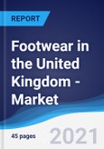 Footwear in the United Kingdom (UK) - Market Summary, Competitive Analysis and Forecast to 2025- Product Image