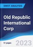 Old Republic International Corp - Strategy, SWOT and Corporate Finance Report- Product Image