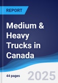 Medium and Heavy Trucks in Canada- Product Image