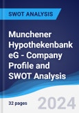 Munchener Hypothekenbank eG - Company Profile and SWOT Analysis- Product Image