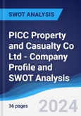 PICC Property and Casualty Co Ltd - Company Profile and SWOT Analysis- Product Image