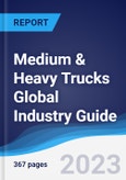 Medium & Heavy Trucks Global Industry Guide 2019-2028- Product Image