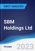 SBM Holdings Ltd - Strategy, SWOT and Corporate Finance Report- Product Image