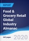 Food & Grocery Retail Global Industry Almanac 2014-2023 - Product Thumbnail Image