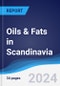 Oils & Fats in Scandinavia - Product Thumbnail Image