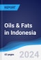 Oils & Fats in Indonesia - Product Thumbnail Image