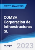 COMSA Corporacion de Infraestructuras SL - Strategy, SWOT and Corporate Finance Report- Product Image