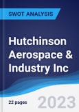Hutchinson Aerospace & Industry Inc - Strategy, SWOT and Corporate Finance Report- Product Image