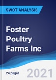 Foster Poultry Farms Inc - Strategy, SWOT and Corporate Finance Report- Product Image
