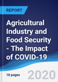 Agricultural Industry and Food Security - The Impact of COVID-19- Product Image