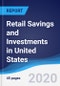 Retail Savings and Investments in United States - Product Thumbnail Image