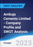 Ambuja Cements Limited - Company Profile and SWOT Analysis- Product Image