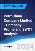 PetroChina Company Limited - Company Profile and SWOT Analysis- Product Image