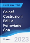 Salcef Costruzioni Edili e Ferroviarie SpA - Strategy, SWOT and Corporate Finance Report- Product Image