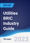 Utilities BRIC (Brazil, Russia, India, China) Industry Guide 2018-2027 - Product Thumbnail Image