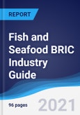 Fish and Seafood BRIC (Brazil, Russia, India, China) Industry Guide 2015-2024- Product Image