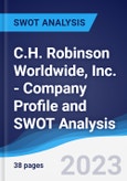 C.H. Robinson Worldwide, Inc. - Company Profile and SWOT Analysis- Product Image