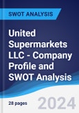 United Supermarkets LLC - Company Profile and SWOT Analysis- Product Image