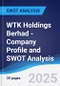WTK Holdings Berhad - Company Profile and SWOT Analysis - Product Thumbnail Image