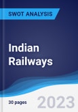 Indian Railways - Strategy, SWOT and Corporate Finance Report- Product Image