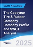 The Goodyear Tire & Rubber Company - Company Profile and SWOT Analysis- Product Image