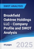 Brookfield Oaktree Holdings LLC - Company Profile and SWOT Analysis- Product Image