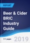 Beer & Cider BRIC (Brazil, Russia, India, China) Industry Guide 2013-2022 - Product Thumbnail Image