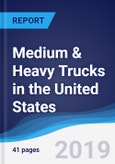 Medium & Heavy Trucks in the United States- Product Image